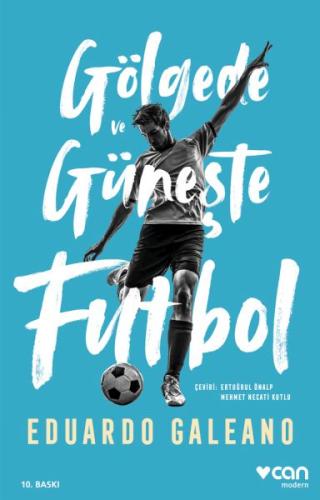 Gölgede ve Güneşte Futbol | Kitap Ambarı