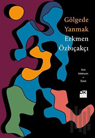 Gölgede Yanmak | Kitap Ambarı