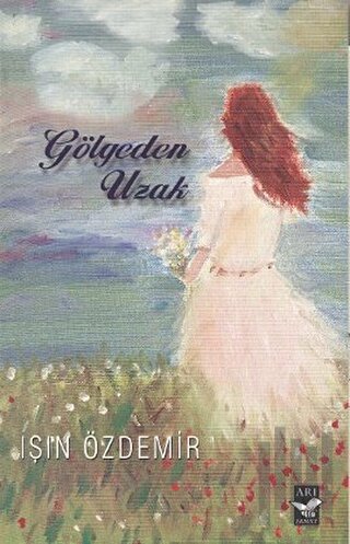 Gölgeden Uzak | Kitap Ambarı