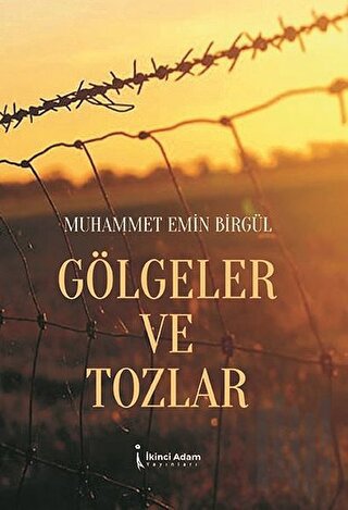 Gölgeler ve Tozlar | Kitap Ambarı