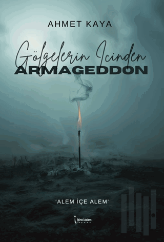 Gölgelerin İçinden Armageddon | Kitap Ambarı