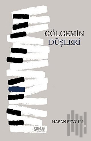 Gölgemin Düşleri | Kitap Ambarı