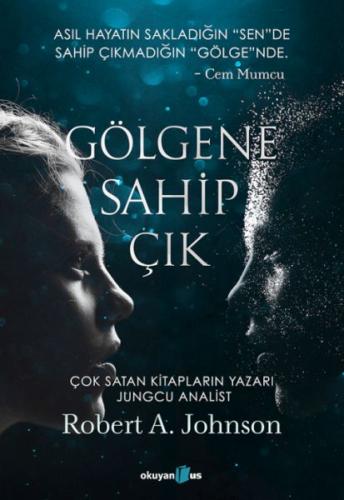 Gölgene Sahip Çık | Kitap Ambarı