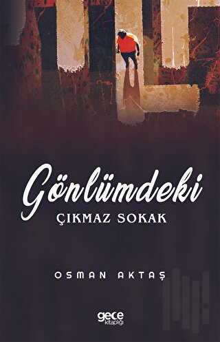 Gönlümdeki Çıkmaz Sokak | Kitap Ambarı