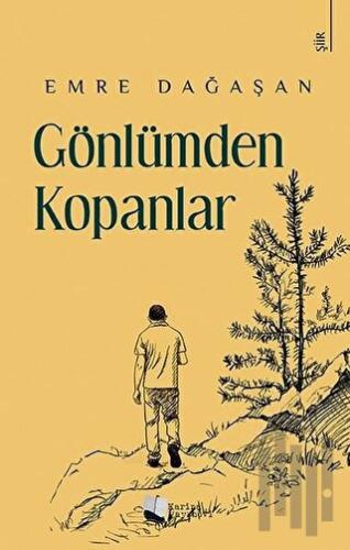 Gönlümden Kopanlar | Kitap Ambarı