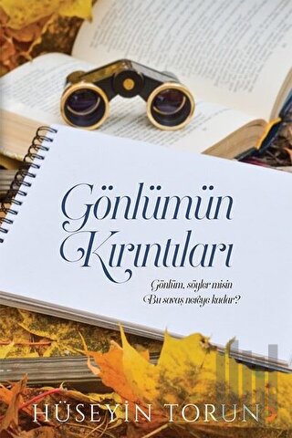 Gönlümün Kırıntıları | Kitap Ambarı