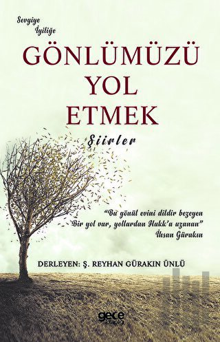 Gönlümüzü Yol Etmek | Kitap Ambarı