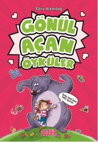 Gönül Açan Öyküler | Kitap Ambarı