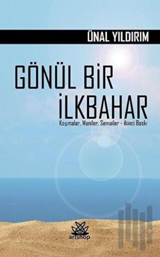 Gönül Bir İlkbahar | Kitap Ambarı