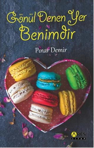 Gönül Denen Yer Benimdir | Kitap Ambarı