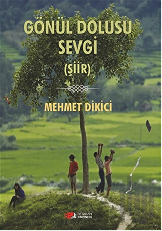 Gönül Dolusu Sevgi | Kitap Ambarı