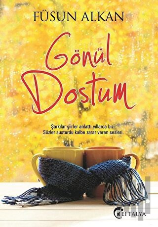 Gönül Dostum | Kitap Ambarı