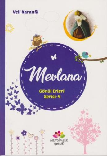 Mevlana - Gönül Erleri Serisi 4 | Kitap Ambarı