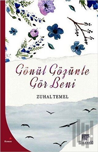 Gönül Gözünle Gör Beni | Kitap Ambarı