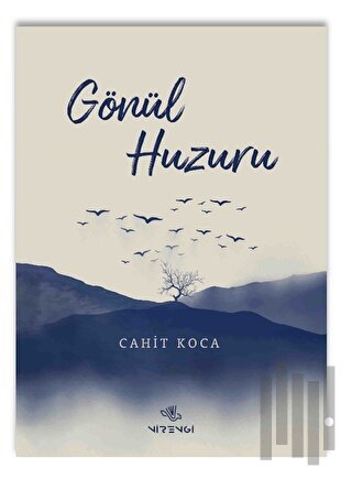 Gönül Huzuru | Kitap Ambarı