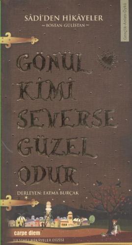 Gönül Kimi Severse Güzel Odur | Kitap Ambarı