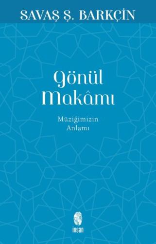 Gönül Makamı | Kitap Ambarı