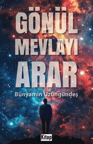 Gönül Mevlayı Arar | Kitap Ambarı