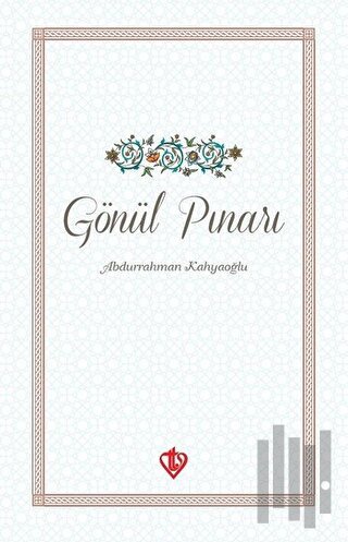 Gönül Pınarı | Kitap Ambarı