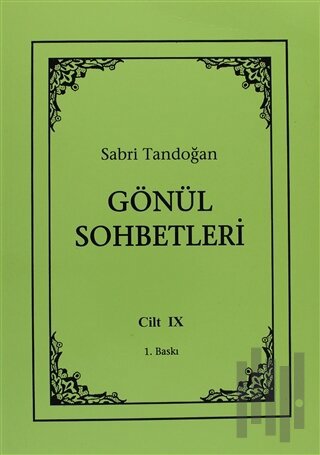 Gönül Sohbetleri Cilt: 9 | Kitap Ambarı