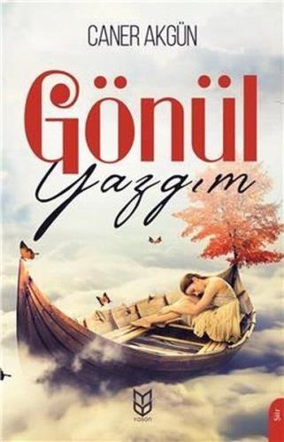 Gönül Yazgım | Kitap Ambarı