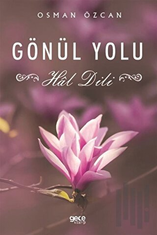 Gönül Yolu | Kitap Ambarı