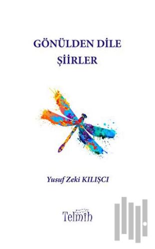 Gönülden Dile Şiirler | Kitap Ambarı