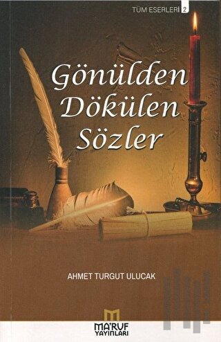 Gönülden Dökülen Sözler | Kitap Ambarı