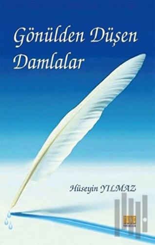 Gönülden Düşen Damlalar | Kitap Ambarı