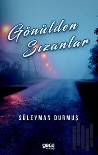 Gönülden Sızanlar | Kitap Ambarı