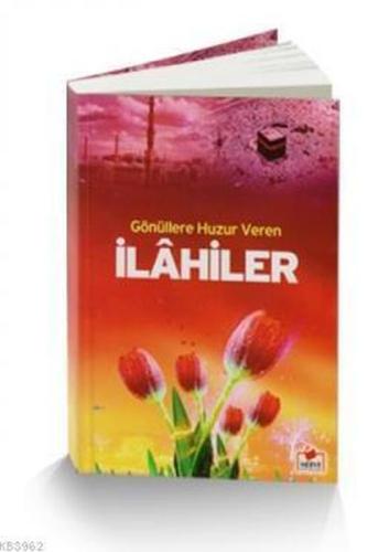 Gönüllere Huzur Veren İlahiler (Cep Boy) | Kitap Ambarı