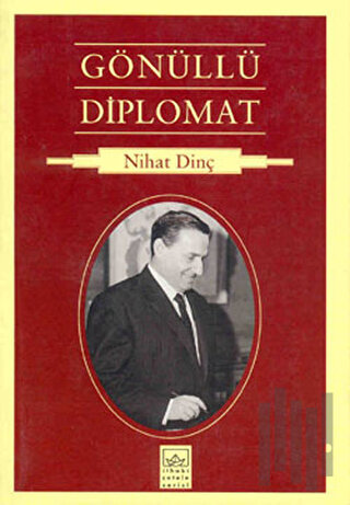 Gönüllü Diplomat | Kitap Ambarı