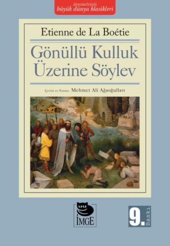 Gönüllü Kulluk Üzerine Söylev | Kitap Ambarı