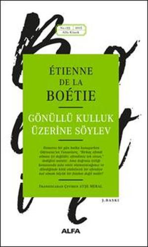 Gönüllü Kulluk Üzerine Söylev | Kitap Ambarı