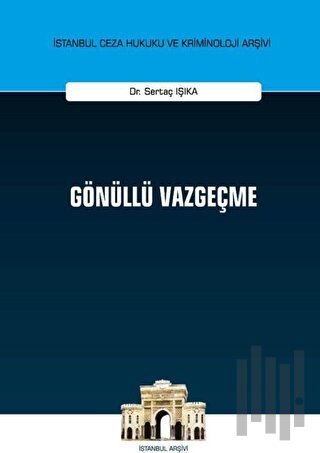 Gönüllü Vazgeçme (Ciltli) | Kitap Ambarı