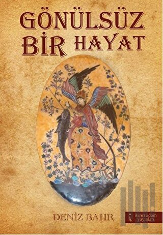 Gönülsüz Bir Hayat | Kitap Ambarı