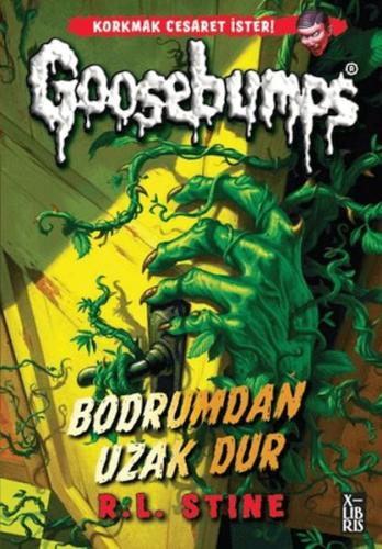 Goosebumps 4 -Bodrumdan Uzak Dur | Kitap Ambarı