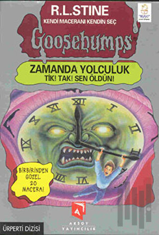 Goosebumps Zamanda Yolculuk Tik! Tak! Sen Öldün! | Kitap Ambarı