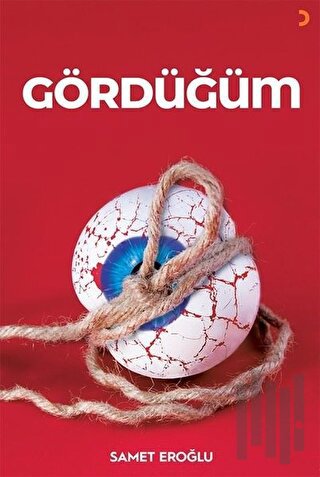 Gördüğüm | Kitap Ambarı