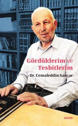 Gördüklerim ve Tesbitlerim | Kitap Ambarı