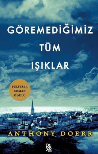 Göremediğimiz Tüm Işıklar | Kitap Ambarı