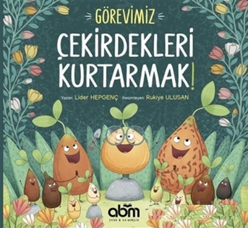 Görevimiz Çekirdekleri Kurtarmak! | Kitap Ambarı