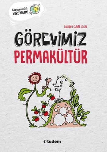 Görevimiz Permakültür | Kitap Ambarı