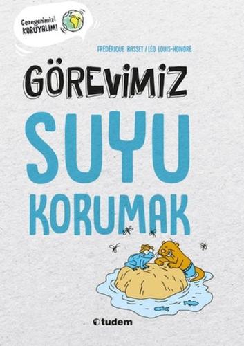 Görevimiz Suyu Korumak | Kitap Ambarı