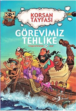 Görevimiz Tehlike - Korsan Tayfası | Kitap Ambarı