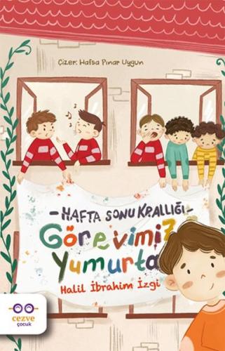 Görevimiz Yumurta - Hafta Sonu Krallığı | Kitap Ambarı