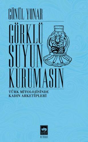 Görklü Suyun Kurumasın | Kitap Ambarı