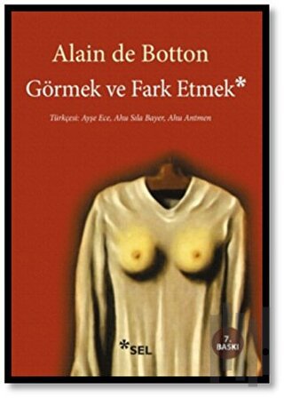 Görmek ve Fark Etmek | Kitap Ambarı