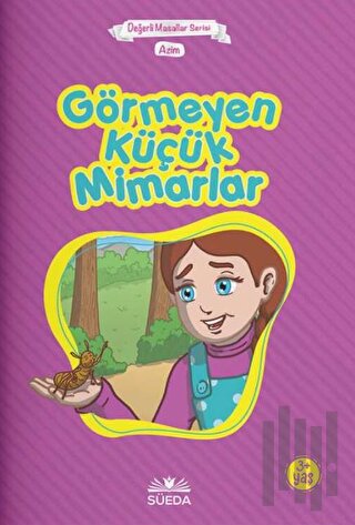 Görmeyen Küçük Mimarlar - Azim (Çanta Boy) | Kitap Ambarı