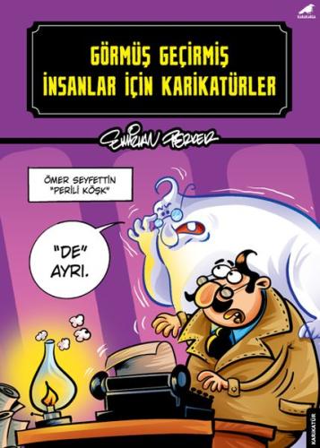 Görmüş Geçirmiş İnsanlar İçin Karikatürler | Kitap Ambarı